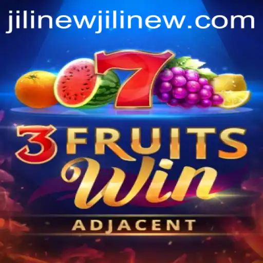 Exploring the Exciting World of 3FruitsWin: The Latest from NewJili